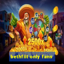 bethfiit only fans